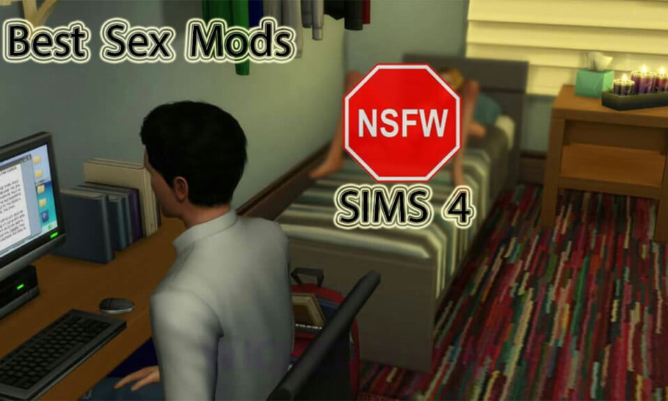 Best Adult Mods for The SIMS 4 in 2022 – Best Adult and NSFW Mods