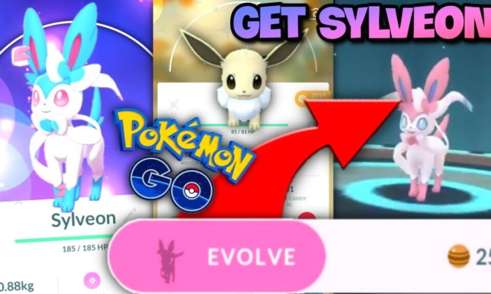 How to Get Sylveon in Pokémon Go