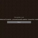 How to Fix Minecraft Internal Exception: java.net.SocketException: Connection Reset Error