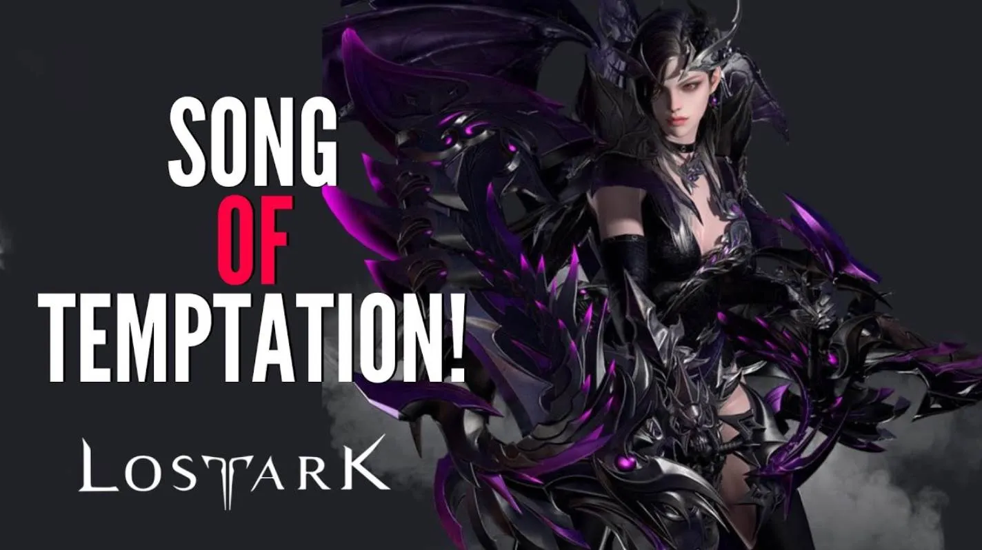 How to Get Song Of Temptation in Lost Ark